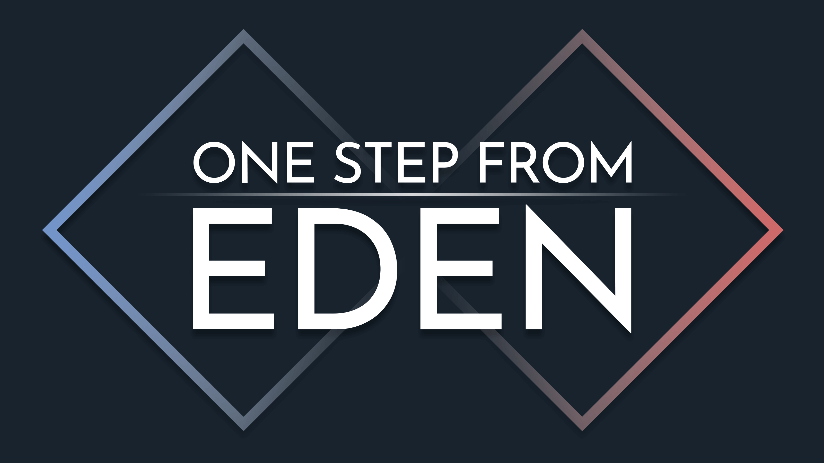 One Step From Eden